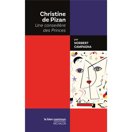 Christine de Pizan - Une conseillère des Princes