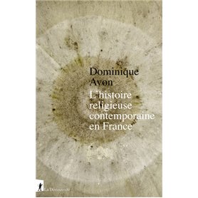 L'histoire religieuse contemporaine en France