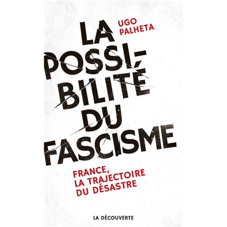 La possibilité du fascisme