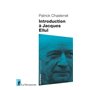 Introduction à Jacques Ellul