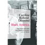 Black America - Une histoire des luttes pour l'égalité et la justice (XIXe-XXIe siècle)