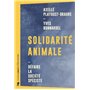 Solidarité animale - Défaire la société spéciste