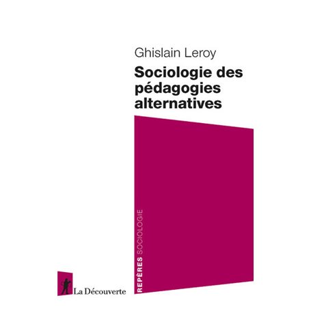 Sociologie des pédagogies alternatives