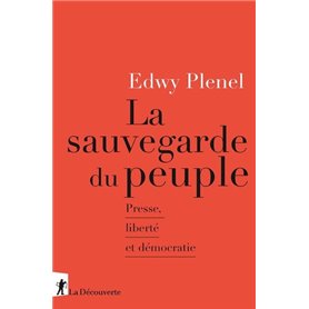 La sauvegarde du peuple - Presse, liberté et démocratie