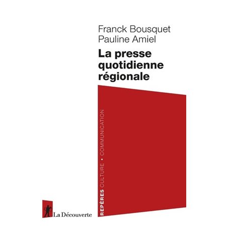 La presse quotidienne régionale