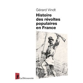 Histoire des révoltes populaires en France - XIIIe-XXIe siècle