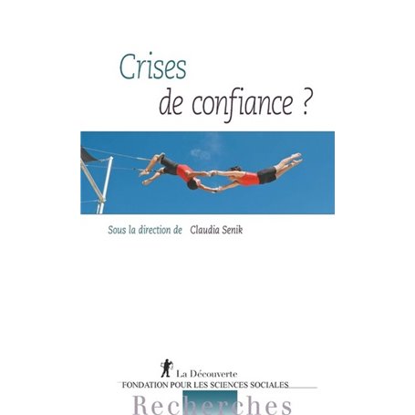 Crises de confiance ?