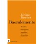 Basculements - Mondes émergents, possibles désirables