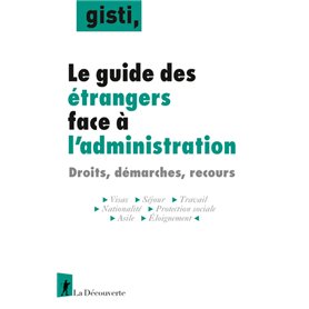 Guide des étrangers face à l'administration