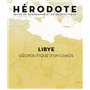 Revue Hérodote - numéro 182 Libye - Géopolitique d'un chaos