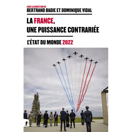 La France, une puissance contrariée