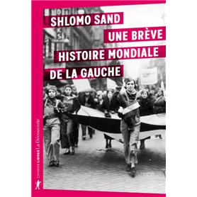 Une brève histoire mondiale de la gauche