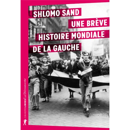 Une brève histoire mondiale de la gauche