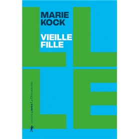 Vieille fille - Une proposition