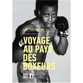 Voyage au pays des boxeurs - Woodlawn Boys Club