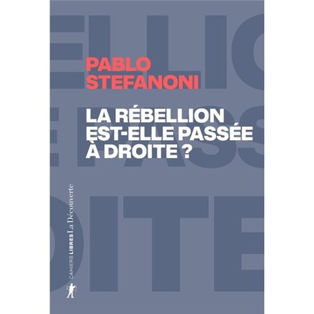 La rébellion est-elle passée à droite ? - Dans le laboratoire mondial des contre-cultures néo-réacti