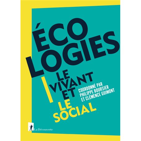 Écologies - Le vivant et le social