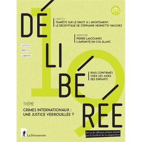 Délibérée N° 19 - Crimes internationaux : une justice verrouillée ?