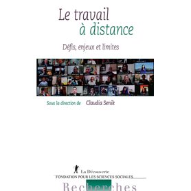 Le travail à distance - Défis, enjeux et limites