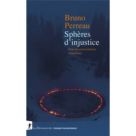 Sphères d'injustice - Pour un universalisme minoritaire