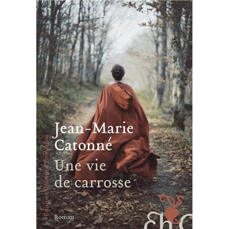 Une vie de carrosse