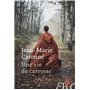 Une vie de carrosse