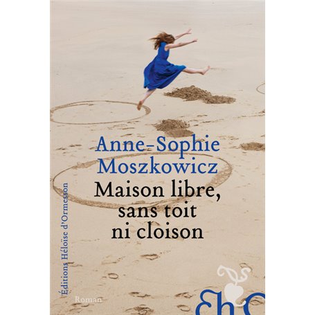 Maison libre, sans toit ni cloison