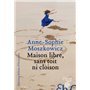 Maison libre, sans toit ni cloison