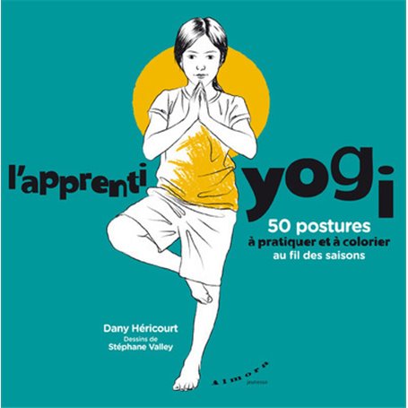 L'apprenti yogi - 50 postures à pratiquer et à colorier au fil des saisons