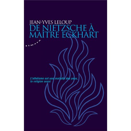 De Nietzsche à maître Eckhart