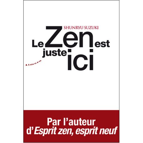 Le zen est juste ici