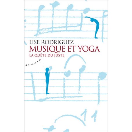 Musique et yoga - La quête du juste