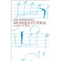 Musique et yoga - La quête du juste