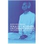 Yoga du Cachemire, un chemin spirituel - Mes expériences avec Jean Klein