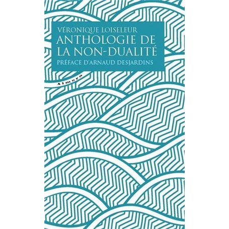 Anthologie de la non-dualité