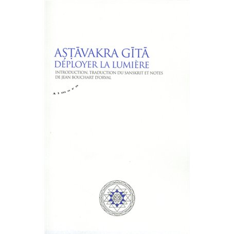Astavakra gita - Deployer la lumière