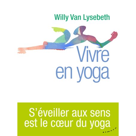 Vivre en yoga