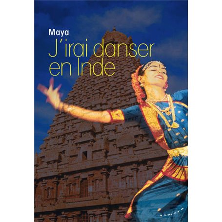 J'irai danser en Inde