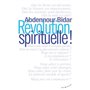 Révolution spirituelle !