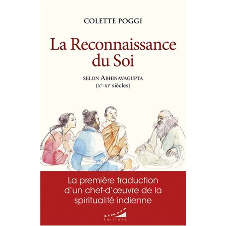 La reconnaissance du Soi selon Abhinavagupta (Xe-XIe siècles)