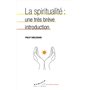 La spiritualité: une très brève introduction