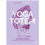 Yoga totem - Incarner l'animal à travers la posture de yoga