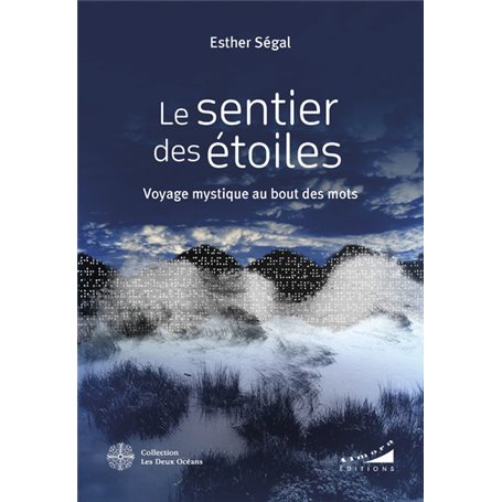 Le Sentier des étoiles - Voyage mystique au bout des mots