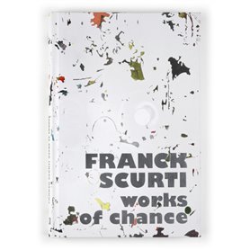 Franck Scurti-Works of chance