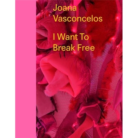 Joana Vasconcelos - I want to break free