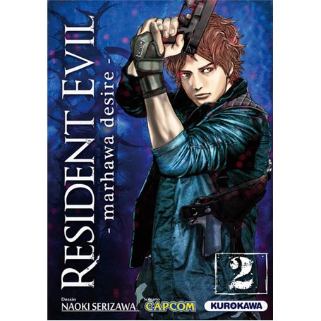 Resident Evil - Marhawa Desire - tome 2