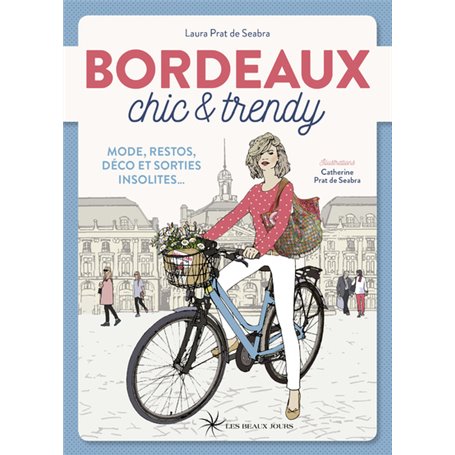 Bordeaux chic & trendy