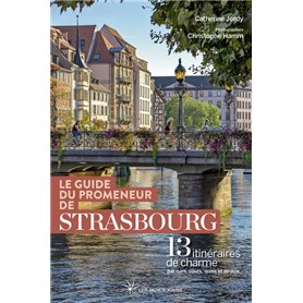 Le guide du promeneur de Strasbourg