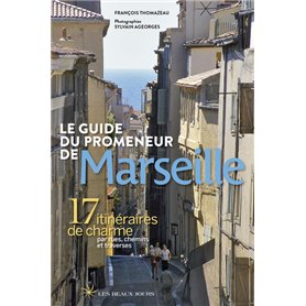 Le guide du promeneur de Marseille 2018