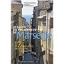 Le guide du promeneur de Marseille 2018